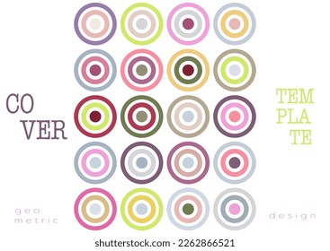 Multicolored circles. Layout for background, cover, screensaver, website and creative idea. The idea of interior design, corporate style and decorative creativity