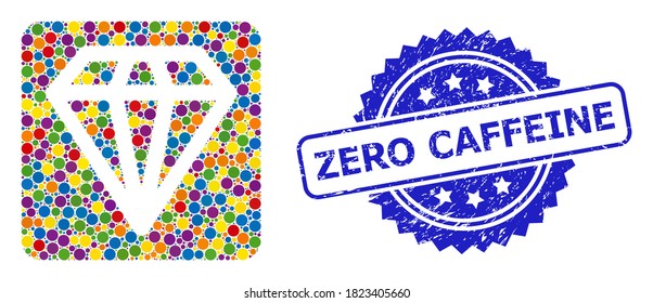 Multicolored collage diamond, and Zero Caffeine textured rosette stamp. Blue stamp seal includes Zero Caffeine tag inside rosette. Vector round spots are grouped into abstract collage diamond icon.