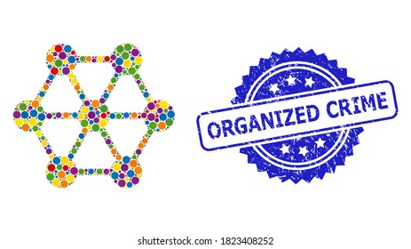 Multicolored collage node connections, and Organized Crime grunge rosette seal print. Blue seal contains Organized Crime caption inside rosette.