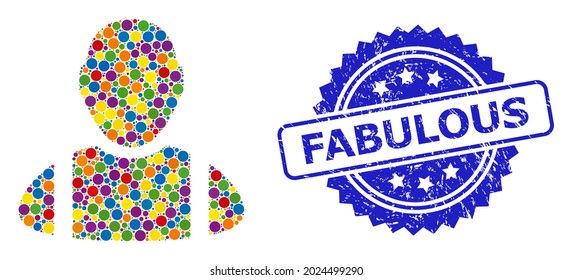 Multicolored collage worker, and Fabulous grunge rosette stamp seal. Blue stamp seal has Fabulous title inside rosette. Vector circle spots are composed into abstract composition worker icon.
