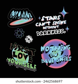 Multicolored cool stickers, good quotes.