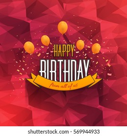 Multicolored Happy Birthday Celebration Design, Vector Ornament Elements, Greeting Card Template Polygonal Background