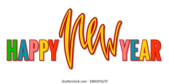 Diseño de Año Nuevo Feliz multicolor. Inscripción vectorial dibujada a mano con letras modernas de caligrafía brillantes sobre fondo blanco. Tarjetas, impresiones, contenido de medios sociales
