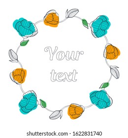 multi-colored linear floral wreaths. yellow and turquoise flowers with leaves and buds. place for your text. for greeting cards, greeting cards, print, booklets, brochures