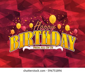 Multicolored Polygonal Happy Birthday Celebration Design, Vector Ornament Elements, Greeting Card Template and Low Poly Background