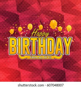 Multicolored Polygonal Happy Birthday Celebration Design, Vector Ornament Elements, Greeting Card Template and Low Poly Background