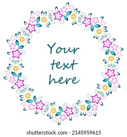 Multicolored round floral frame. Design for a greeting card or invitation. Floral print. Floral pattern. Vector illustration isolated on white background