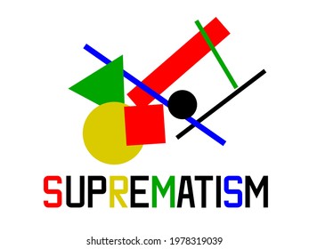 Multicolored suprematist composition and lettering "SUPREMATISM" isolated on white