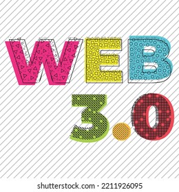 multicolored typography made from different shapes on striped background. Web 3.0 is a new generation of the Internet, using blockchain and artificial intelligence - Ai, modern internet technologies