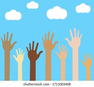 Multicultural hands raised up with blue sky background and clouds. Vector image, printable and scalable.