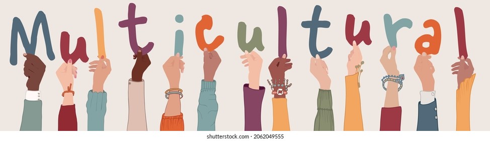 Multi-ethnic multicultural people holding letters forming the text -Multicultural- Group raised arms of colleagues or friends diverse culture. Community people diversity. Racial equality