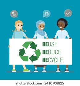 Multiethnic schoolgirls holds motivational banner. Recycling symbol and emerging slogan - reuse, reduce, recycle. Big placard with text. Three various girls students. Flat vector illustration