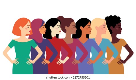 Multiethnic women group. Different cultures, ethnicity, hair and skin color. The struggle for rights and equality. Femininity, diversity, independence and equality. Female empowerment movement. 