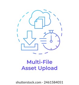 Multi-file asset upload blue gradient concept icon. Data management, cloud technology. Round shape line illustration. Abstract idea. Graphic design. Easy to use in infographic, presentation