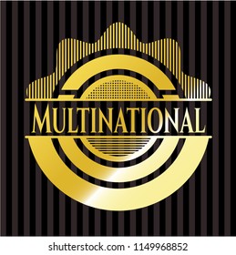 Multinational gold badge or emblem