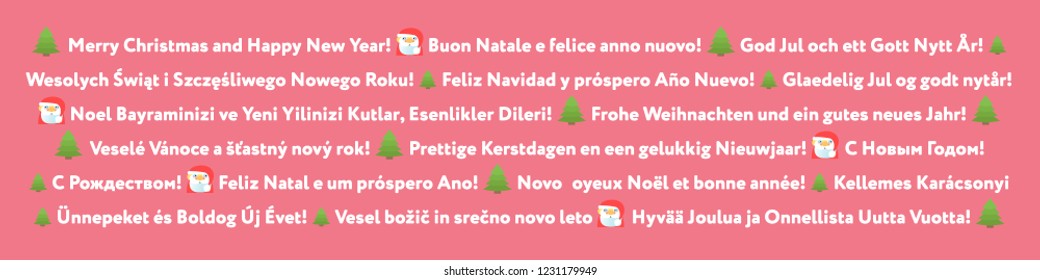 Multinational greeting. Text: Happy New Year and Merry Christmas! Languages: French, Finnish, Swedish, Polish, Spanish, Turkish, German, Italian, Czech, Dutch, Portuguese, Danish, Hungarian, Slovenian