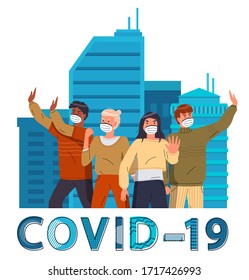 Multinational people at modern city background in medical masks. People show stop gesture to covid-19. Cartoon characters in respiratory masks call to stay at home to prevent spreading virus in city