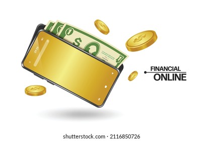 Multiple dollar bills stacked and inserted into the smartphone wallet compartment. and there were gold coins floating around,vector 3d for financial on line and payment online concept design