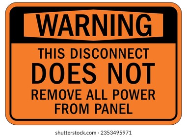 Multiple power source electrical warning sign and labels