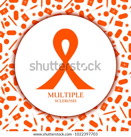 Multiple sclerosis ribbon awareness poster with an orange bow on background made of pills, capsules, first aid kits, syringes, thermometers. Central nervous system disease. Medical vector concept.