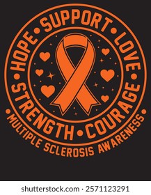 
Multiple Sclerosis T Shirt, I Wear Orange, MS Awareness T-Shirts, MS Awareness Shirts, MS Warrior, Multiple Sclerosis Awareness, Multiple Sclerosis Support Tee