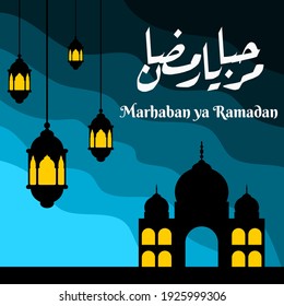 Multipurpose banner for use during event Ramadhan. Marhaban ya Ramadhan (English: Welcome Ramadan)