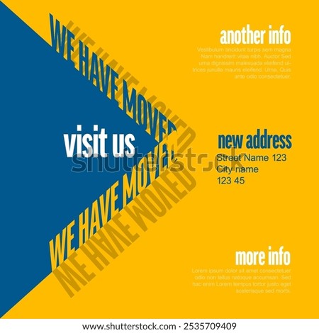 Multipurpose yellow blue We have moved flyer banner social media status template with new address and big letterings. Simple new address announcement