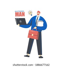 Multitasking and Time Management Concept. Businessman Character Holding Paper Documents, Briefcase and Laptop in Office Isolated on White Background, Effective Management. Linear Vector Illustration