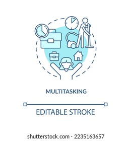 Multitasking turquoise concept icon. Distance work. Home based business advantage abstract idea thin line illustration. Isolated outline drawing. Editable stroke. Arial, Myriad Pro-Bold fonts used