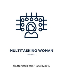 multitasking woman icon from business collection. Thin linear multitasking woman, woman, multitasking outline icon isolated on white background. Line vector multitasking woman sign, symbol for web and