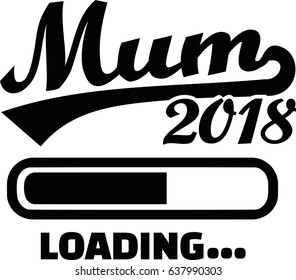 Mum loading 2018