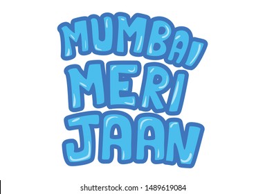 35 Mumbai Meri Jaan Images, Stock Photos & Vectors | Shutterstock