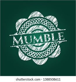 Mumble with chalkboard texture. Vector Illustration. Detailed.