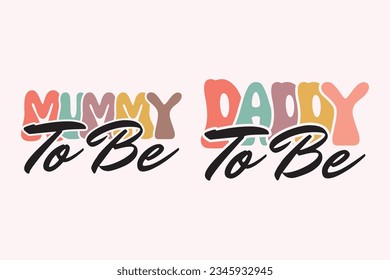 Mummy Daddy será diseño EPS