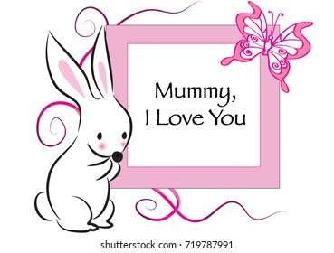 mummy, i love you