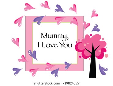 mummy, i love you