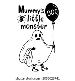 Mummy's little monster hand drawn lettering and vector  illustration of a boy wearing ghost costume and balloon with boo word. Black color.  Great Halloween card.