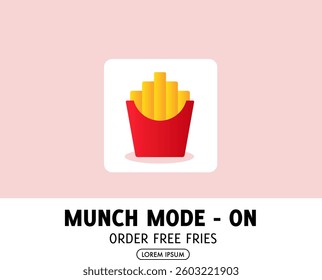 Munch mode on food banner. Free fries poster design.