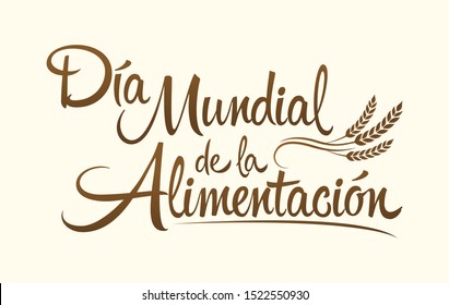 Día Mundial de la Alimentación, World Food Day Spanish text, vector lettering.