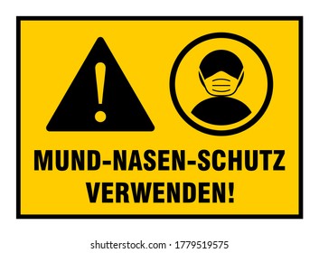 Mund-Nasen-Schutz ("Gesichtsmasken verwenden" in deutscher Sprache) Horizontales Warnzeichen. Vektorbild.