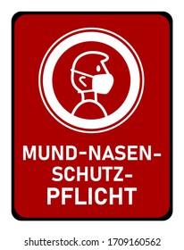 Mund-Nasen-Schutz-Pflicht ("Mandatory Use of Face Mask" in German) Instruction Icon against the Spread of the Novel Coronavirus Covid-19. Vector Image.