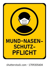 Mund-Nasen-Schutz-Pflicht ("Mandatory Use of Face Mask" in German) Instruction Icon against the Spread of the Novel Coronavirus Covid-19. Vector Image.