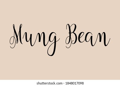 Mung Bean Handwritten Font Typography Text Food Quote on Golden Yellow Background