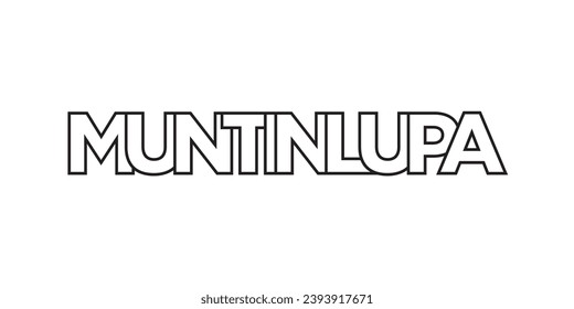 Muntinlupa in the Philippines emblem for print and web. Design features geometric style, vector illustration with bold typography in modern font. Graphic slogan lettering isolated on white background.