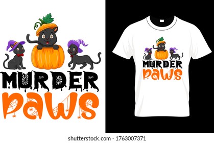 Murder paws-Halloween,cat T shirt Design template vector