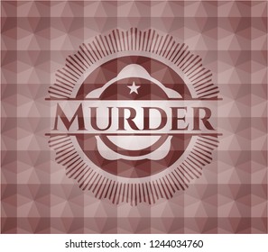 Murder red seamless badge with geometric pattern.