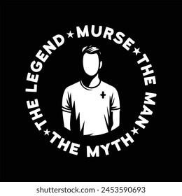 Murse The Man The Myth The Legend - Typography T-shirt design vector