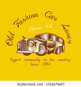 Muscle car for T-shirt, Vintage transport. Classic Retro old school auto service. Poster or Banner. Engraved hand drawn sketch for logo and labels. Business class motor vehicle.