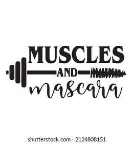 muscles and mascara background inspirational quotes typography lettering design