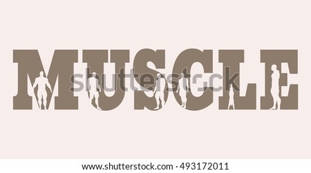 Muscular men silhouettes on muscle word. Vector silhouette. Bodybuilding relative image